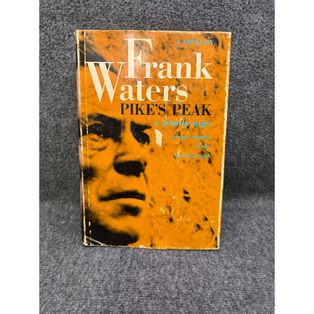 Frank Waters Pike's Peak 1971 First Edition First Printing Hardcover Dust Jacket